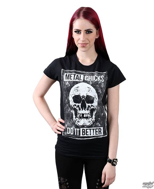 tričko dámske METAL CHICKS DO IT BETTER - MCDIB020