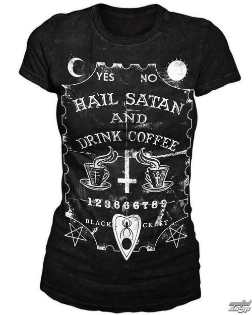 tričko dámske BLACK CRAFT - Hail Satan & Drink Coffee - Black - WT001HE