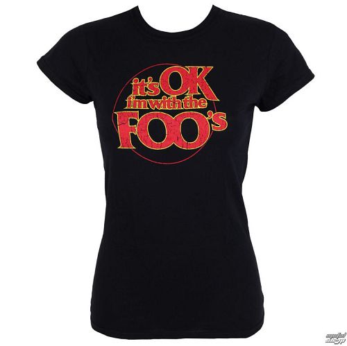 tričko dámske Foo Fighters - It´s Ok I´m With The Foos - PLASTIC HEAD - RTFFI068
