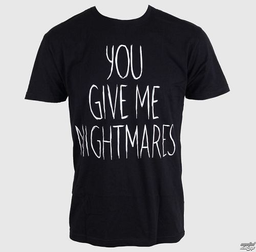 tričko pánske Akumu Ink - You Give Me Nightmares - 6TM03