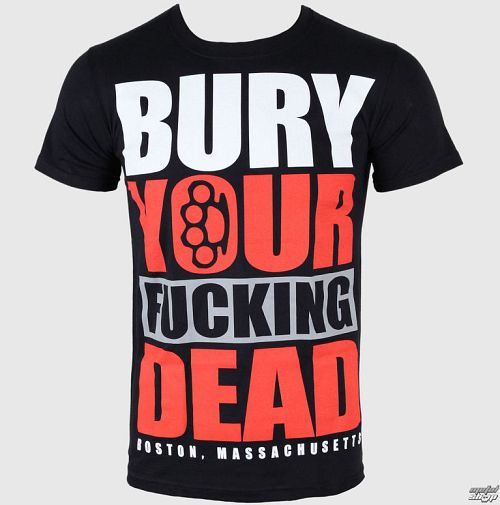 tričko pánske Bury Your Dead - Bury Your Fucking Dead - PLASTIC HEAD - PH7368