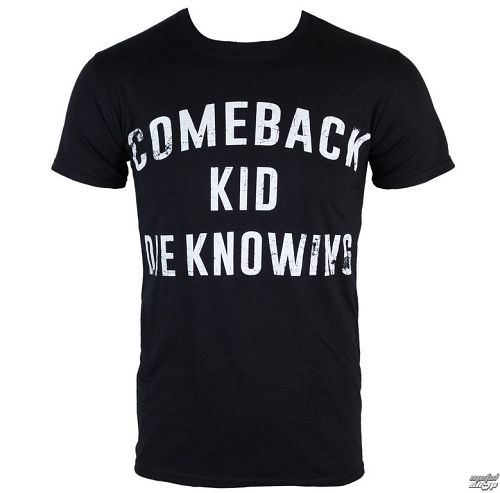 tričko pánske Comeback Kid - Die Knowing - Black - KINGS ROAD - 58424