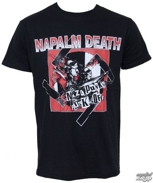 tričko pánske Napalm Death - Nazi Punks - RAZAMATAZ
