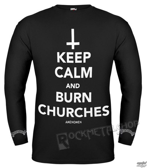 tričko pánske s dlhým rukávom AMENOMEN - KEEP CALM AND BURN CHURCHES - OMEN069LO